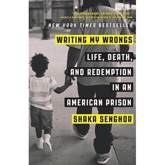 Writing My Wrongs : Life, Death, and Redemption in an American Prison (Paperback)