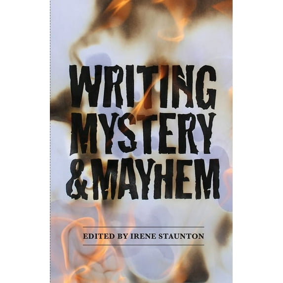 Writing Mystery and Mayhem (Paperback)