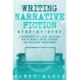 thumbnail image 1 of Writing Narrative Fiction : Step-by-step | 3 Manuscripts in 1 Book | Essential Narrative Writing, Fiction Writing and Narrative Fiction Tricks Any Writer Can Learn, 1 of 1