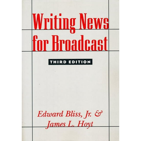 Writing News for Broadcast, (Paperback)