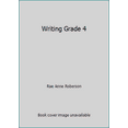 thumbnail image 1 of Pre-Owned Writing Grade 4 Paperback Rae Anne Roberson, 1 of 1