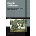thumbnail image 1 of Writing Past Colonialism: Imperial Archipelago: Representation and Rule in the Insular Territories Under U.S. Dominion After 1898 (Paperback), 1 of 1