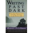 thumbnail image 1 of Pre-Owned Writing Past Dark: Envy, Fear, Distraction and Other Dilemmas in the Writer's Life (Paperback) 0060922001 9780060922009, 1 of 1
