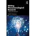 thumbnail image 1 of Writing Phenomenological Research: A Step-by-Step Approach, (Paperback), 1 of 1