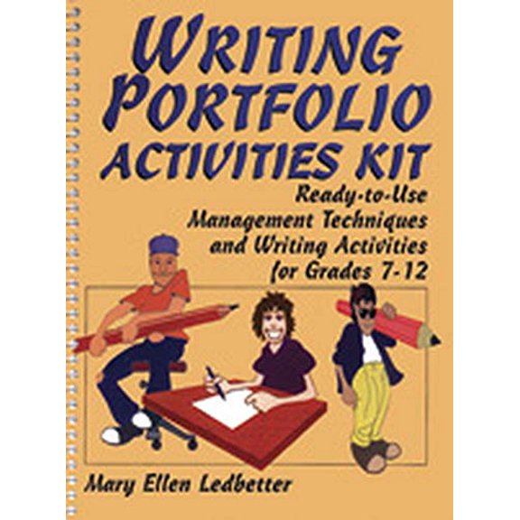 Pre-Owned Writing Portfolio Activities Kit: Ready-To-Use Management Techniques and Writing Activities for Grades 7-12 (Paperback) 0787975567 9780787975562