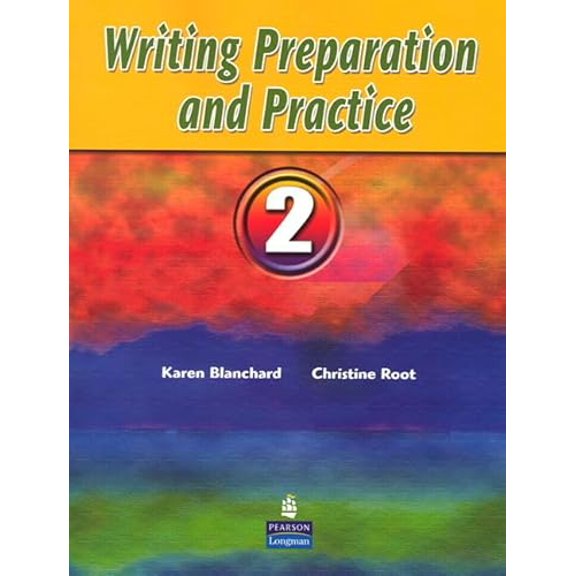 Pre-Owned Writing Preparation and Practice 2 (Paperback) 0131995561 9780131995567