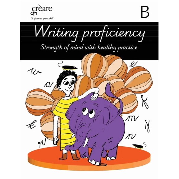 Writing Proficiency B: Strength of Mind with Healthy Practice, (Paperback)
