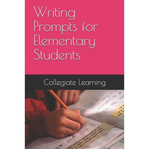 Writing Prompts for Elementary Students, (Paperback)