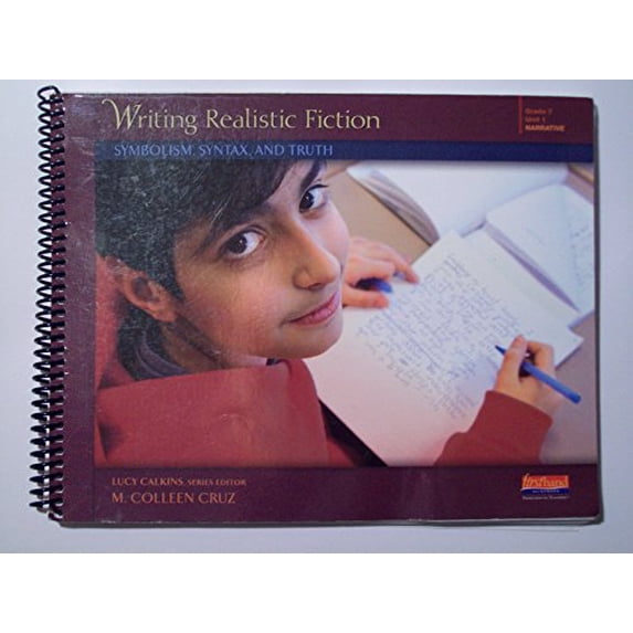 Pre-Owned Writing Realistic Fiction: Symbolism, Syntax, and Truth Paperback