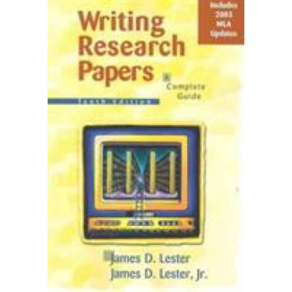 Pre-Owned Writing Research Papers: A Complete Guide (MLA Update) (Paperback) 0321202538 9780321202536