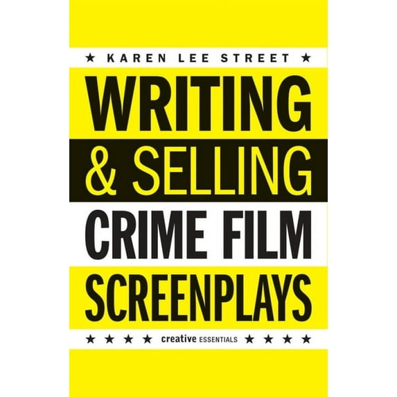 Writing & Selling Screenplays Writing & Selling Crime Film Screenplays, (Paperback)