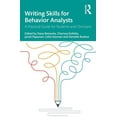 thumbnail image 1 of Writing Skills for Behavior Analysts: A Practical Guide for Students and Clinicians, (Paperback), 1 of 1