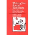 thumbnail image 1 of Pre-Owned Writing for Social Scientists : How to Start and Finish Your Thesis, Book, or Article (Paperback) 9780226041087, 1 of 1