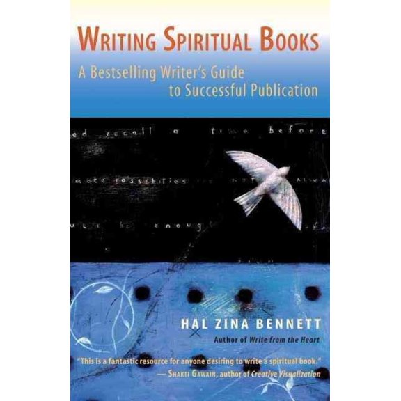 Writing Spiritual Books: A Bestselling Writer's Guide to Successful Publication (Paperback)