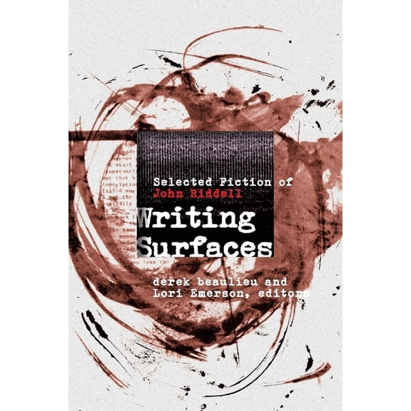 Writing Surfaces: Selected Fiction of John Riddell, (Paperback)