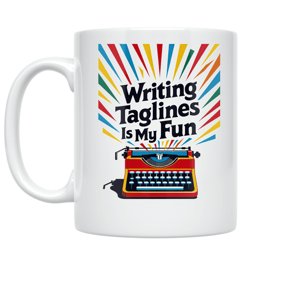 Writing Taglines Is My Fun - Brand Strategist - 11 oz Ceramic Coffee Mug