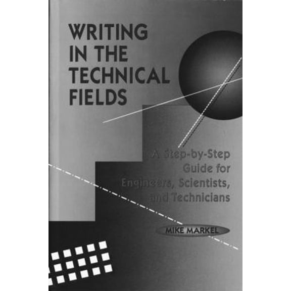 Pre-Owned Writing Technical Fields Guide (Paperback) by Markel