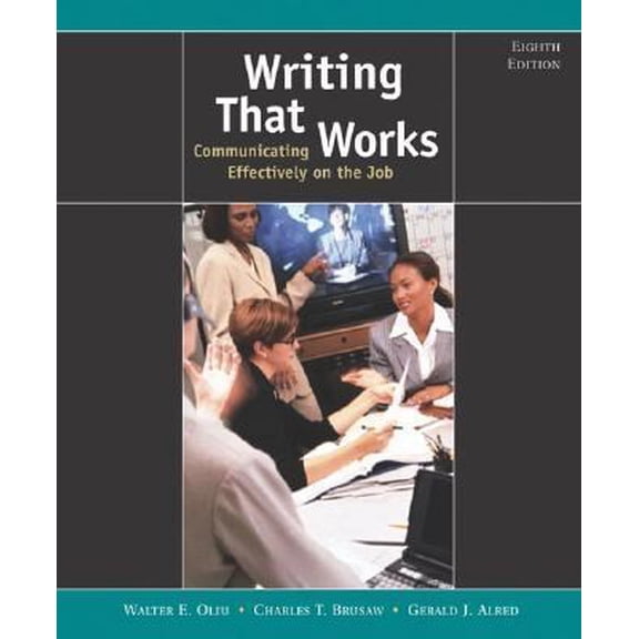 Pre-Owned Writing That Works: Communicating Effectively on the Job (Paperback) 0312408536 9780312408534