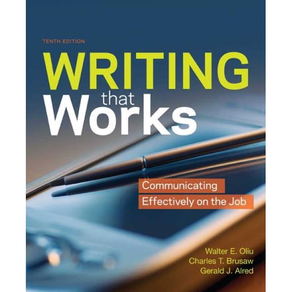 Pre-Owned Writing That Works: Communicating Effectively on the Job (Paperback) 0312541821 9780312541828