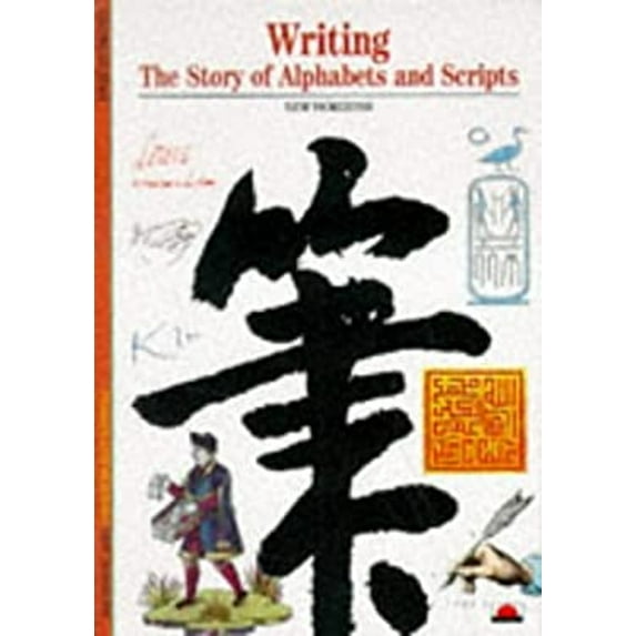 Pre-Owned Writing The Story of Alphabets and Scripts (New Horizons) /anglais (Paperback) 050030016X 9780500300169
