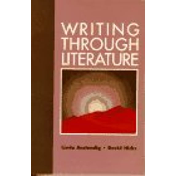 Pre-Owned Writing Through Literature (Paperback) 0023035641 9780023035647