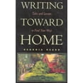 thumbnail image 1 of Pre-Owned Writing Toward Home: Tales and Lessons to Find Your Way (Paperback) 0435081241 9780435081249, 1 of 1