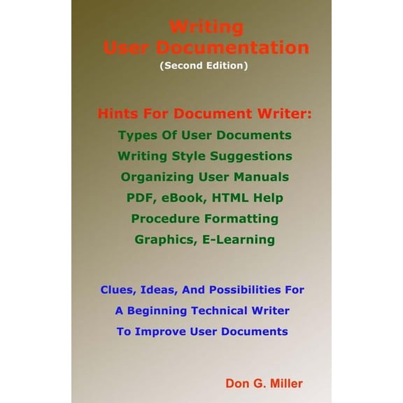 Writing User Documentation Second Edition: Hints for Document Writers