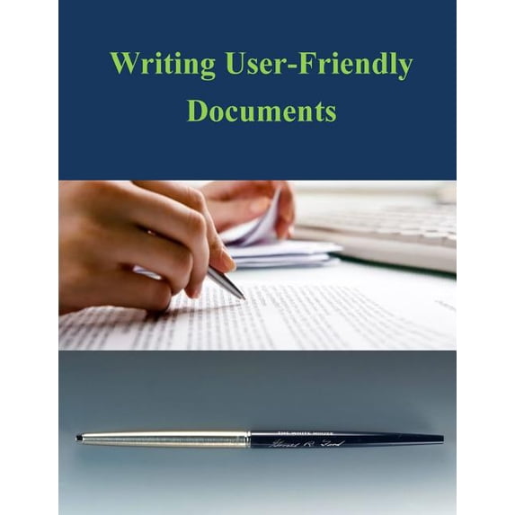 Writing User-Friendly Documents, (Paperback)