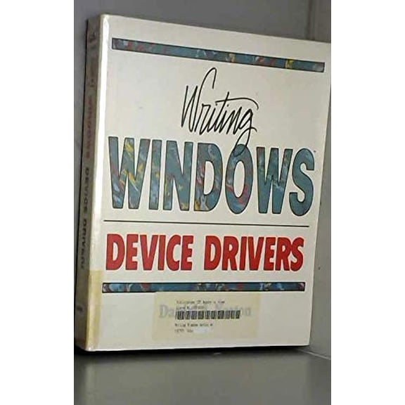Pre-Owned Writing Windows Device Drivers (Paperback) 020157795X 9780201577952