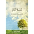 thumbnail image 1 of Writing With Quiet Hands: How to Shape Your Writing to Resonate with Readers Munier, Paula and Ryan, Hank Phillippi, 1 of 3