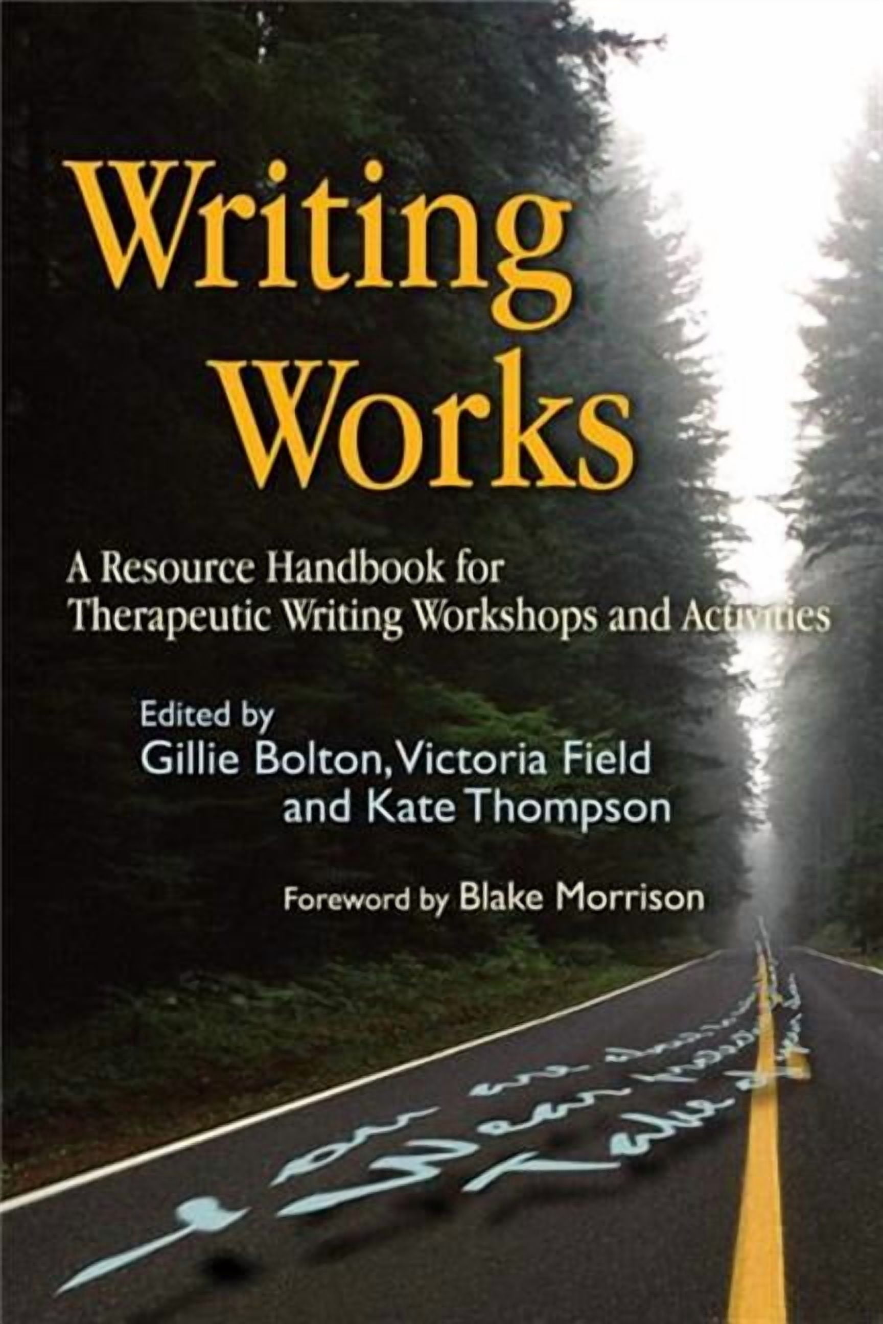 Writing for Therapy or Personal Developm Writing Works: A Resource ...