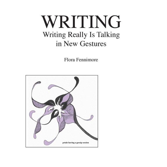 Writing: Writing Really Is Talking in New Gestures