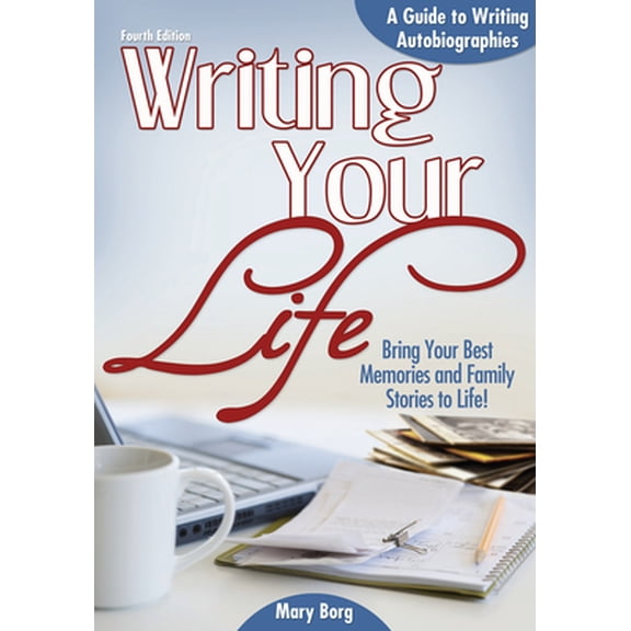 Pre-Owned Writing Your Life: A Guide to Writing Autobiographies (Paperback) 1618210262 9781618210265