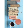 thumbnail image 1 of Writing Your Nonfiction Book (Paperback), 1 of 1
