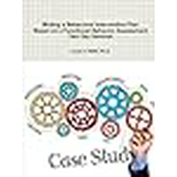 Writing a Behavioral Intervention Plan Based on a Functional Behavior Assessment Two Day Seminar (Paperback)