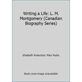 thumbnail image 1 of Pre-Owned Writing a Life: L. M. Montgomery (Canadian Biography Series) (Paperback) 1550222201 9781550222203, 1 of 1