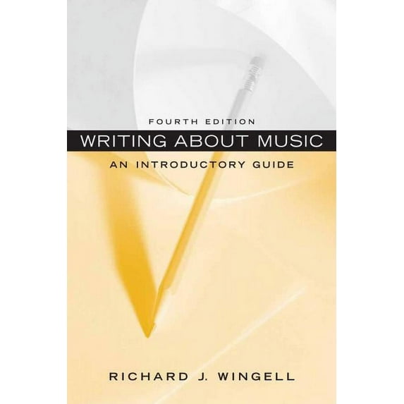 Writing about Music: An Introductory Guide, (Paperback)