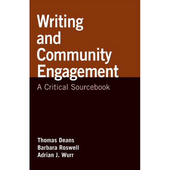 Pre-Owned Writing and Community Engagement: A Critical Sourcebook (Paperback) 0312562233 9780312562236