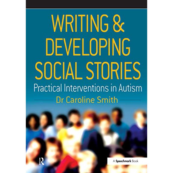 Pre-Owned Writing and Developing Social Stories (Paperback) 0863884326 9780863884320