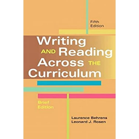 Pre-Owned Writing and Reading Across the Curriculum, Brief Edition (Paperback) 0321906365 9780321906366