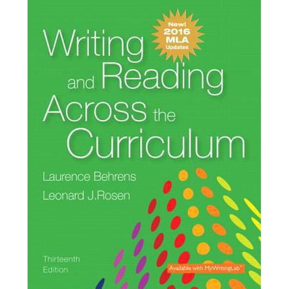 Pre-Owned Writing and Reading Across the Curriculum, MLA Update Edition (Paperback) by Laurence Behrens, Leonard J Rosen