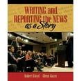 thumbnail image 1 of Pre-Owned Writing and Reporting the News as a Story (Paperback) 0205440010 9780205440016, 1 of 1