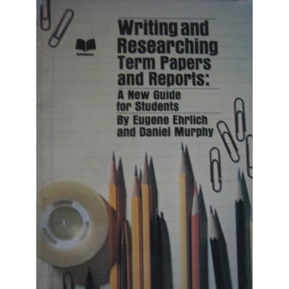 Pre-Owned Writing and Researching Term Papers: A New Guide for Students Paperback eugene-ehrlich-daniel-murphy