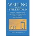 thumbnail image 1 of Pre-Owned Writing at the Threshold: Ways to Prepare High School and College Students to Think and Write at the College Level (Paperback) 0814159133 9780814159132, 1 of 1