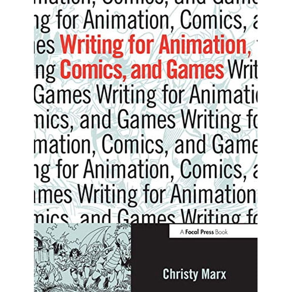 Pre-Owned Writing for Animation, Comics, and Games Paperback