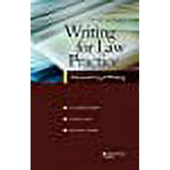 Writing for Law Practice: Advanced Legal Writing, 3d (Coursebook)