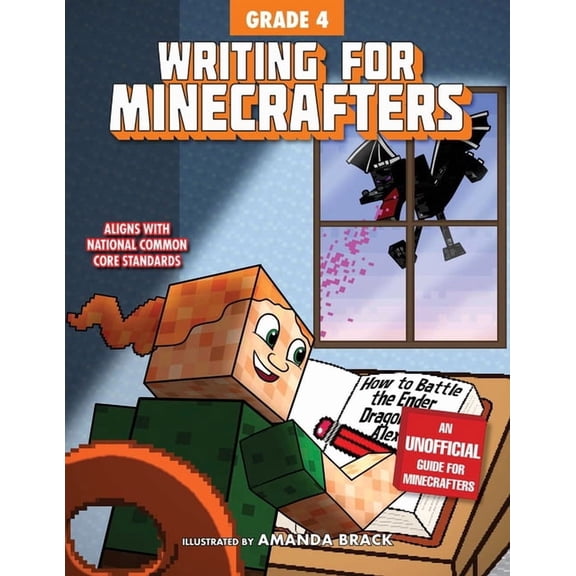 Writing for Minecrafters Writing for Minecrafters: Grade 4, (Paperback)