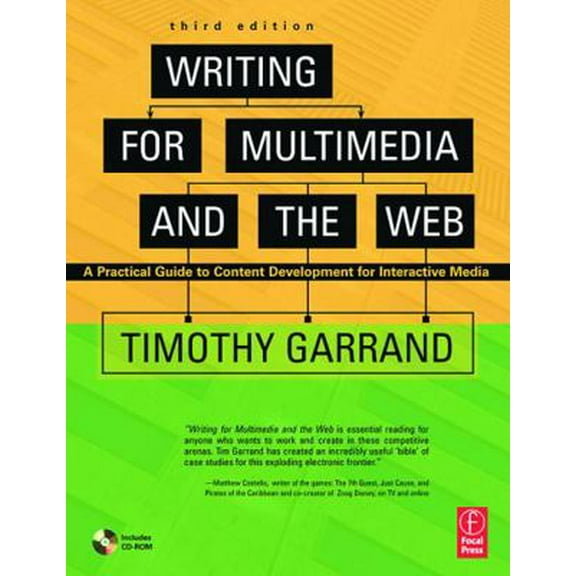 Pre-Owned Writing for Multimedia and the Web: A Practical Guide to Content Development for Interactive Media (Paperback) 0240808223 9780240808222