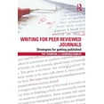 thumbnail image 1 of Writing for Peer Reviewed Journals: Strategies for Getting Published, (Paperback), 1 of 1