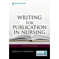 thumbnail image 1 of Pre-Owned Writing for Publication in Nursing, 9780826178015, 0826178014, Paperback, Fifth Edition, New edition, 1 of 1